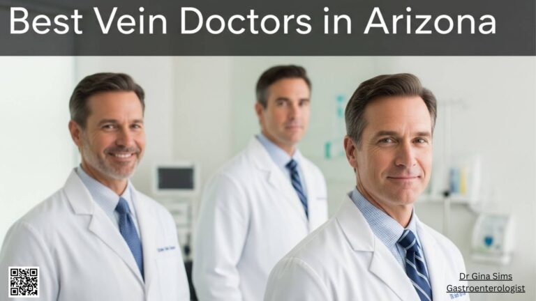 10 Best Vein Doctors in Arizona for Safe, Effective Vascular Care