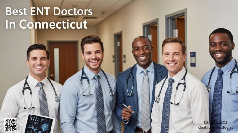 9 Best ENT Doctors In Connecticut Top Specialists Patients Trust Today